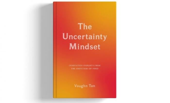 Photo of Vaughn Tan's book, The Uncertainty Mindset